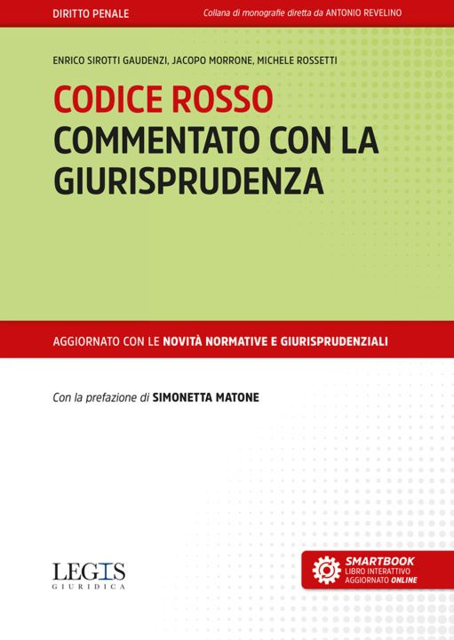 Kniha Codice rosso commentato con la giurisprudenza Enrico Sirotti Gaudenzi