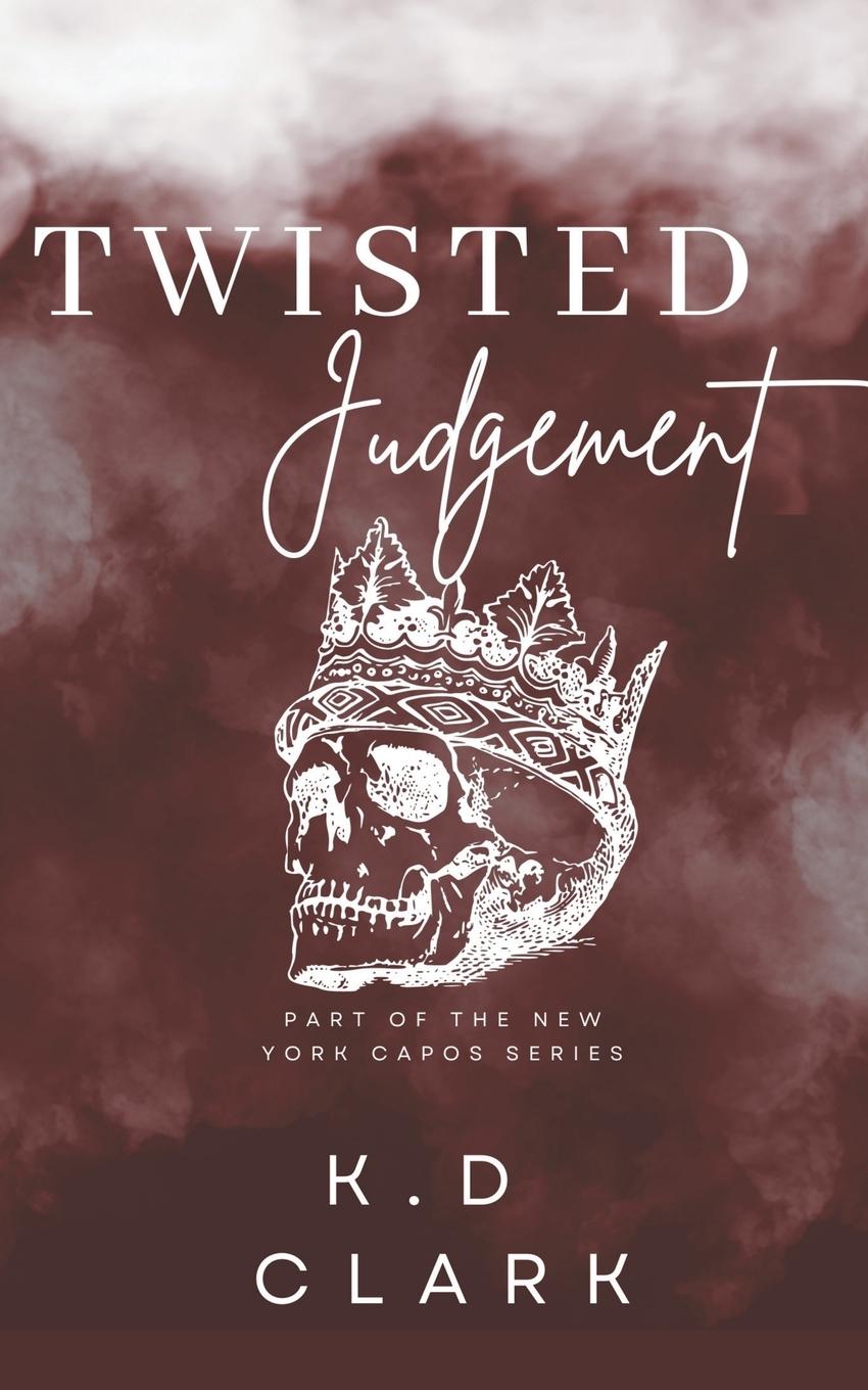 Book Twisted Judgement K.D Clark