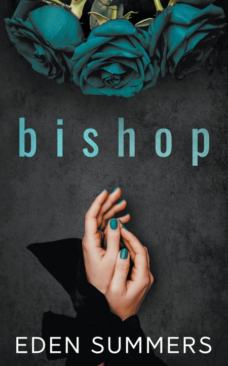 Knjiga Bishop Eden Summers