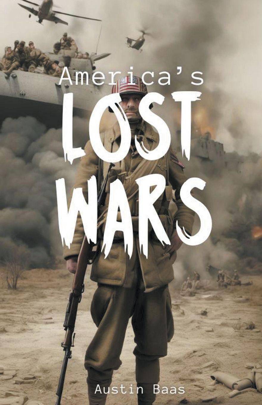 Knjiga America's Lost Wars! Austin Baas