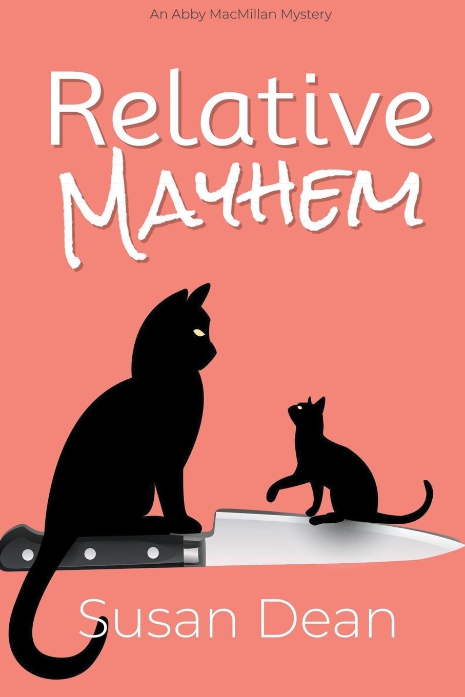 Βιβλίο Relative Mayhem Susan Dean