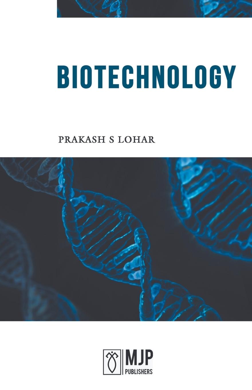 Kniha Biotechnology Prakash S Lohar