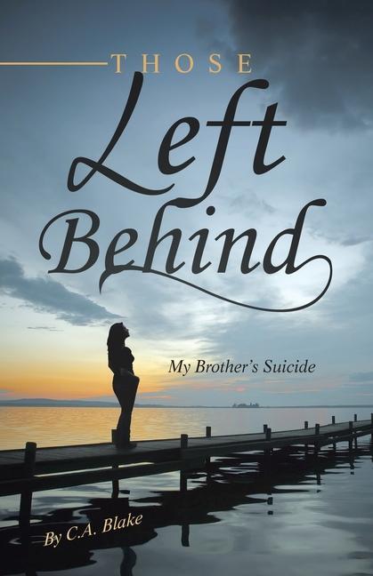 Knjiga Those Left Behind C.A. Blake