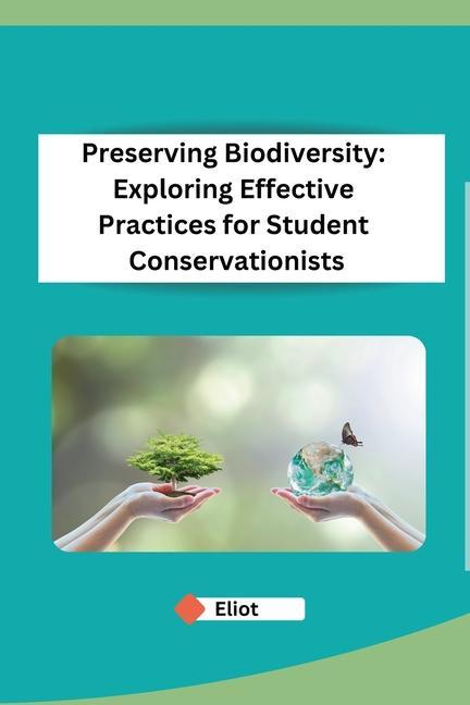 Knjiga Preserving Biodiversity Eliot