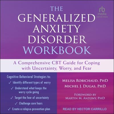 Digital The Generalized Anxiety Disorder Workbook Melisa Robichaud