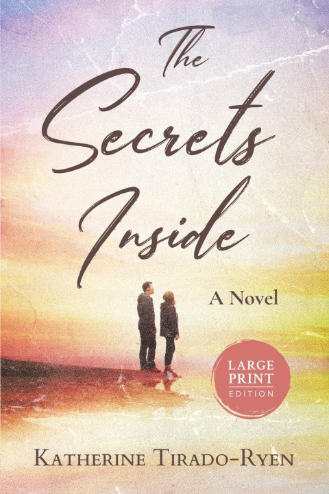 Knjiga The Secrets Inside Katherine Tirado-Ryen