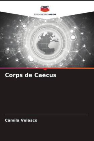 Knjiga Corps de Caecus Camila Velasco