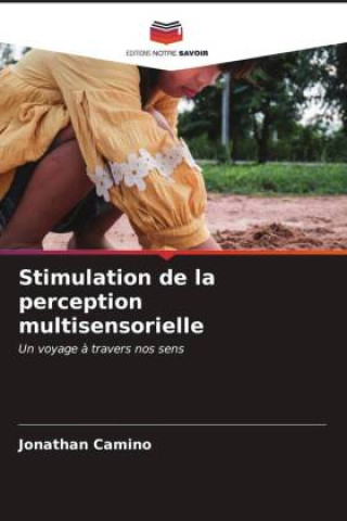 Knjiga Stimulation de la perception multisensorielle Jonathan Camino