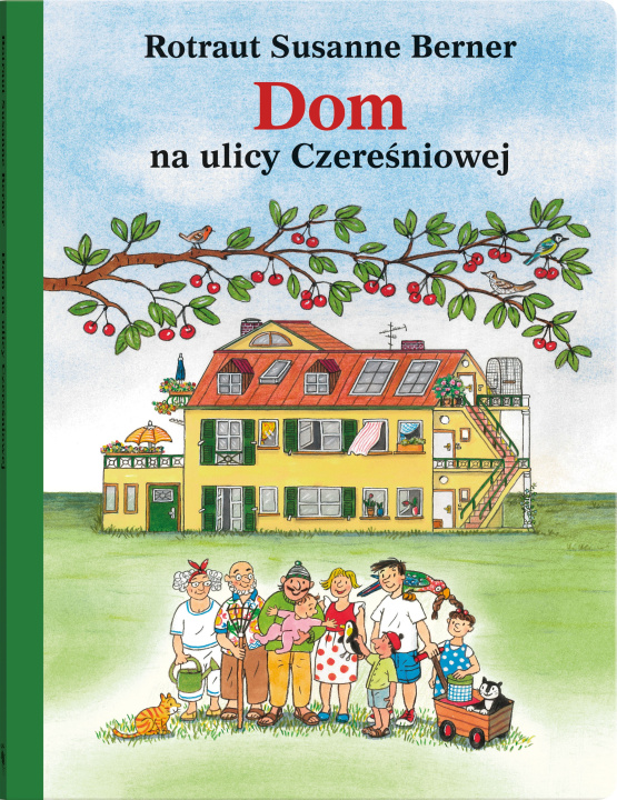 Book Dom na ulicy Czereśniowej Berner Rotraut Susanne