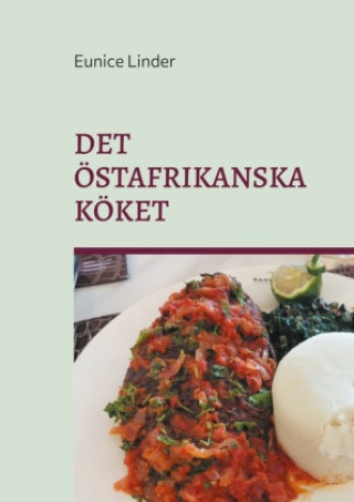 Book DET ÖSTAFRIKANSKA KÖKET Eunice Linder