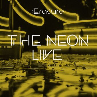 Audio The Neon Live, 2 Audio-CD Erasure