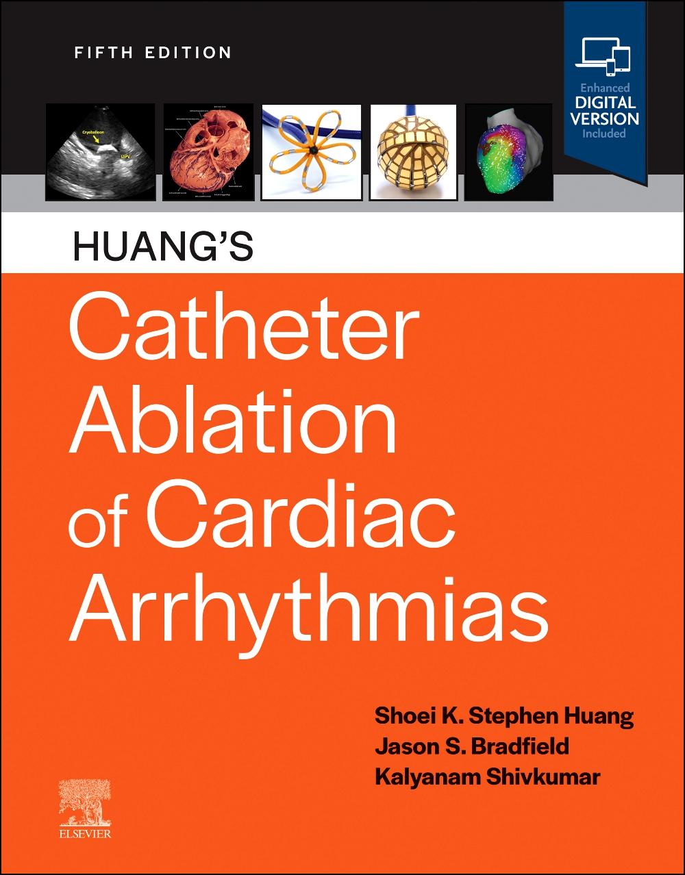 Kniha Huang's Catheter Ablation of Cardiac Arrhythmias Shoei K. Stephen Huang