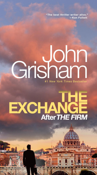 Kniha EXCHANGE AFTER THE FIRM GRISHAM JOHN