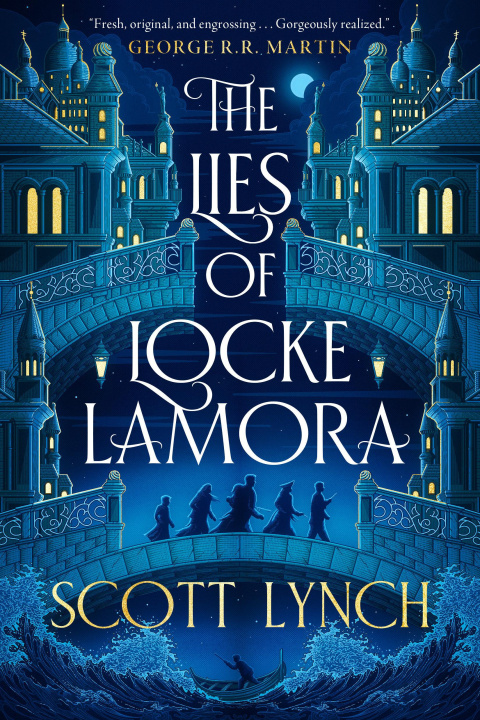 Kniha LIES OF LOCKE LAMORA LYNCH SCOTT