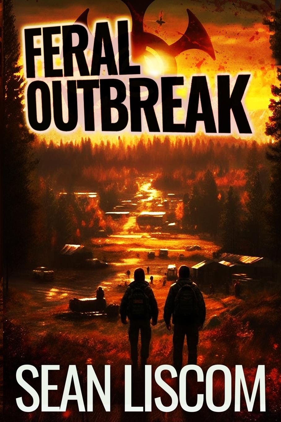 Kniha Feral Outbreak Sean Liscom