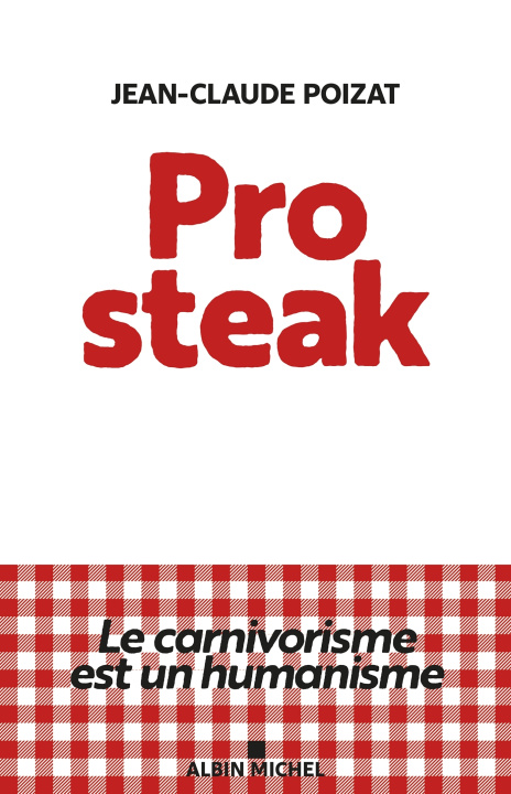 Knjiga Pro steak Jean-Claude Poizat