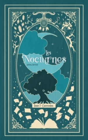 Könyv Les Nocturnes : L'ascension Anthony Lucchini