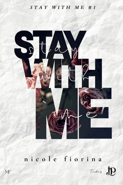 Libro Stay with me NICOLE FIORINA