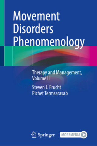 Kniha Movement Disorders Phenomenology Steven J. Frucht