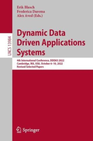 Knjiga Dynamic Data Driven Applications Systems Erik Blasch