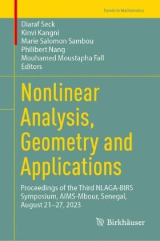 Book Nonlinear Analysis, Geometry and Applications Diaraf Seck