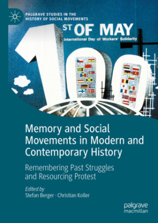 Kniha Memory and Social Movements in Modern and Contemporary History Stefan Berger