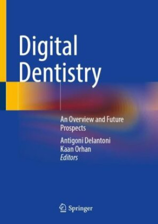 Kniha Digital Dentistry Antigoni Delantoni