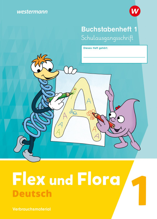 Carte Flex und Flora 1. Buchstabenheft (Schulausgangsschrift) Verbrauchsmaterial 