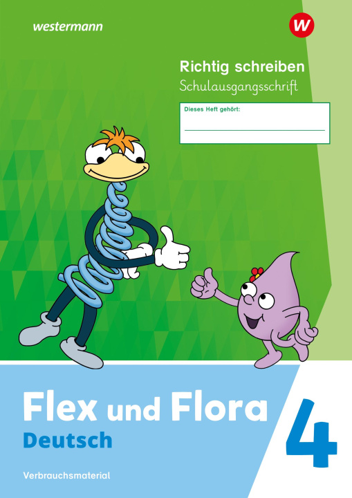 Kniha Flex und Flora 4. Heft Richtig schreiben (Schulausgangsschrift) Verbrauchsmaterial 