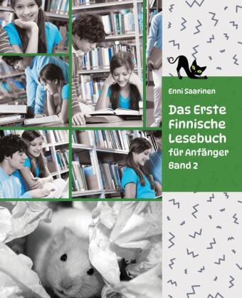 Kniha Lerne Finnische Sprache: Das Erste Finnische Lesebuch für Anfänger, Band 2 Enni Saarinen