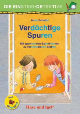 Kniha Die Einstein-Detektive: Verdächtige Spuren / Silbenhilfe Anne Scheller