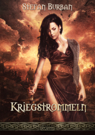 Kniha Die Chronik der Falkenlegion 3: Kriegstrommeln Stefan Burban