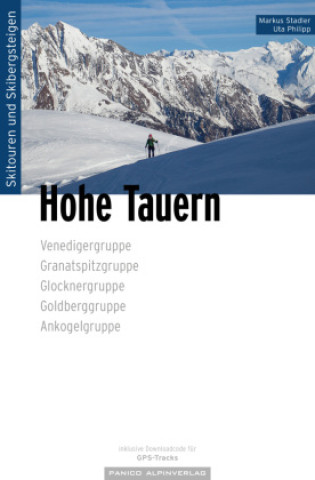 Kniha Skitourenführer Hohe Tauern Markus Stadler