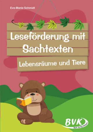 Kniha Leseförderung mit Sachtexten  - Lebensräume und Tiere Eva-Maria Schmidt
