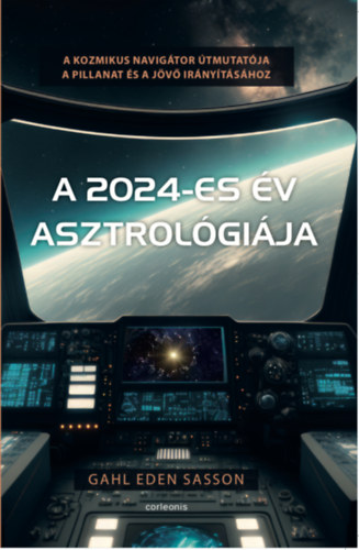 Kniha A 2024-es év asztrológiája Gahl Edensasson
