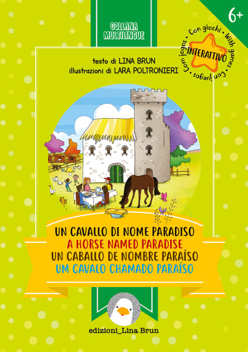 Kniha cavallo di nome Paradiso. Ediz. italiana, inglese, spagnola e portoghese Lina Brun