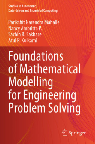 Knjiga Foundations of Mathematical Modelling for Engineering Problem Solving Parikshit Narendra Mahalle