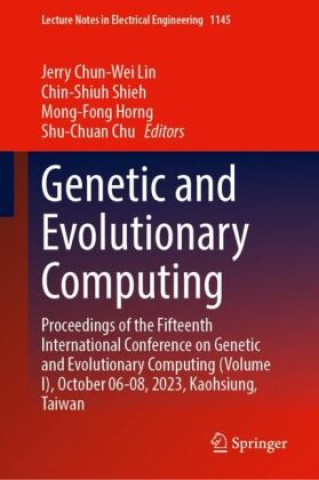 Knjiga Genetic and Evolutionary Computing Jerry Chun-Wei Lin