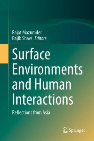 Knjiga Surface Environments and Human Interactions Rajat Mazumder