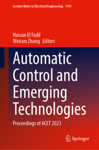 Knjiga Automatic Control and Emerging Technologies Hassan El Fadil