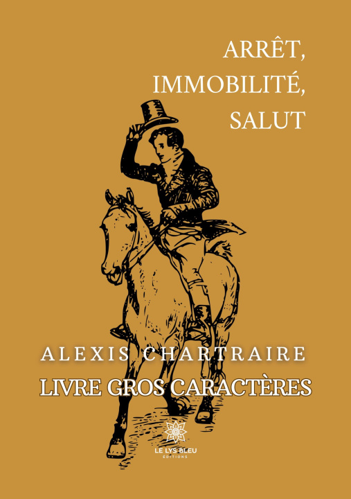 Carte ARRET IMMOBILITE SALUT LIVRE GROS CARACT CHARTRAIRE ALEXIS
