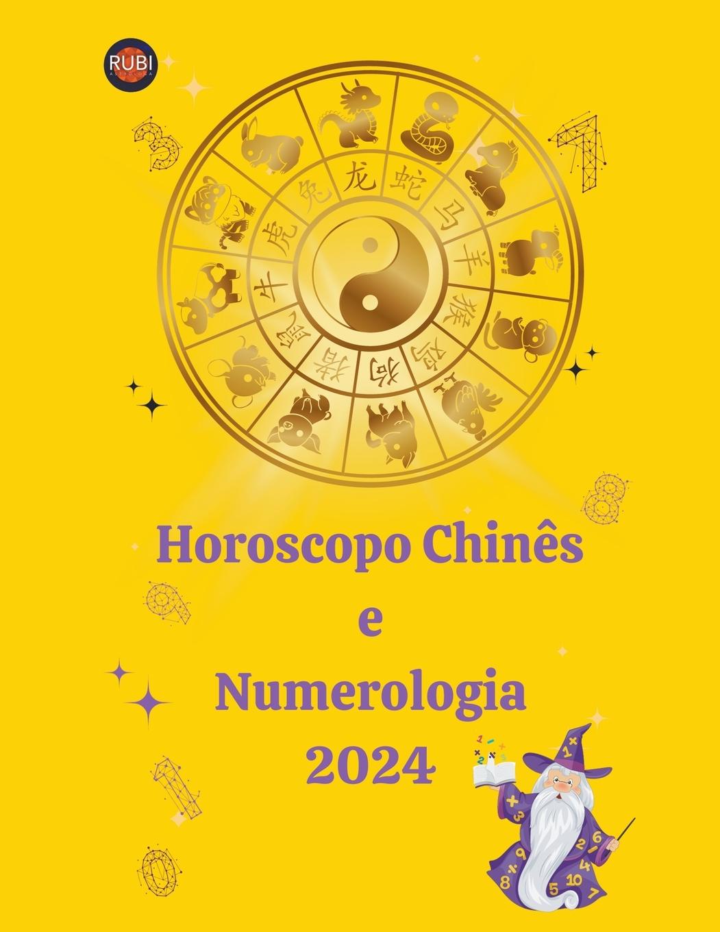 Könyv Horoscopo Chin?s  e Numerologia 2024 Angeline Rubi