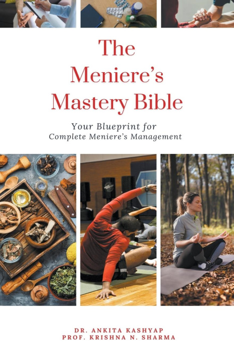 Knjiga The Meniere's Mastery Bible Krishna N. Sharma