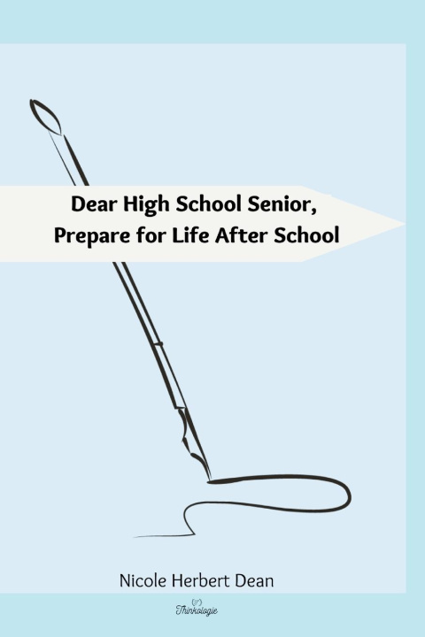 Buch Dear High School Senior Thinkologie