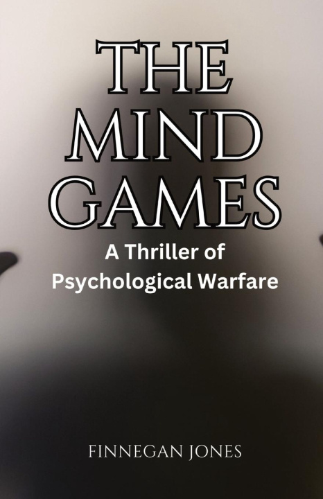 Kniha The Mind Games Finnegan Jones