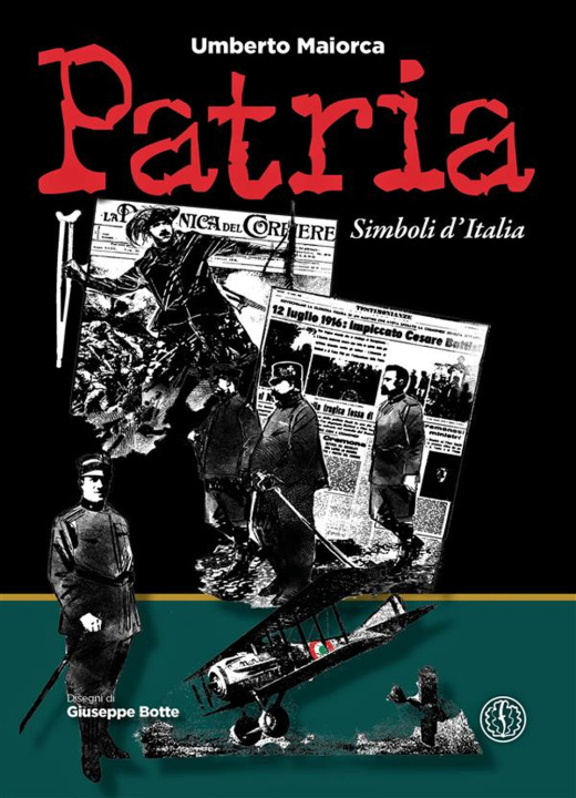 Книга Patria. Simboli d'Italia Umberto Maiorca