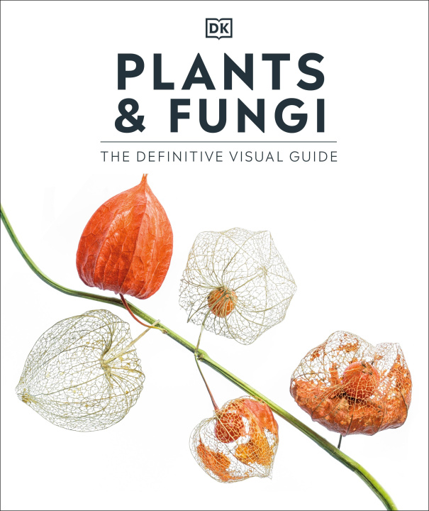 Kniha Plants and Fungi DK