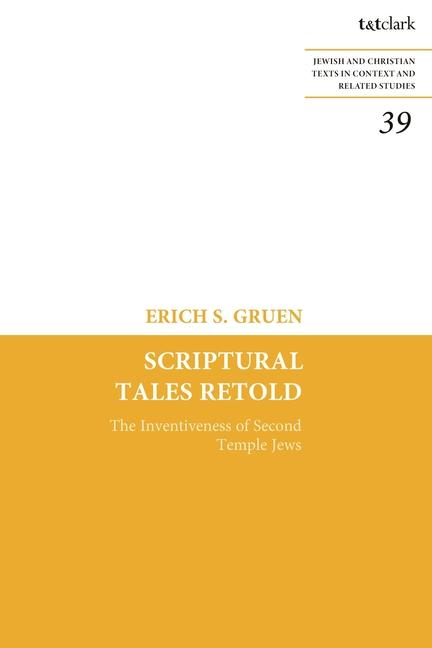 Knjiga Scriptural Tales Retold Erich S. Gruen
