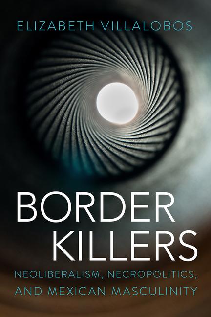Knjiga Border Killers Elizabeth Villalobos