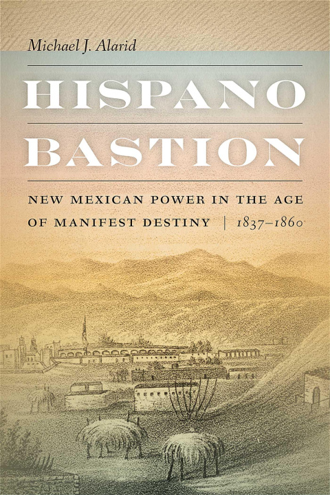 Knjiga Hispano Bastion Michael J. Alarid